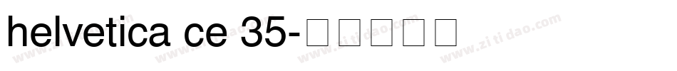 helvetica ce 35字体转换